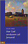 9789025497378 Hoe God verdween uit Jorwerd