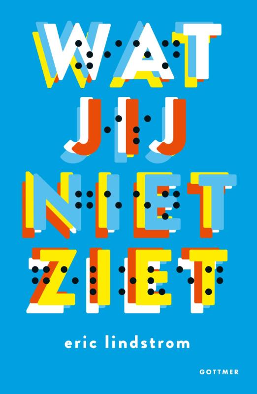 9789025765354 Wat jij niet ziet