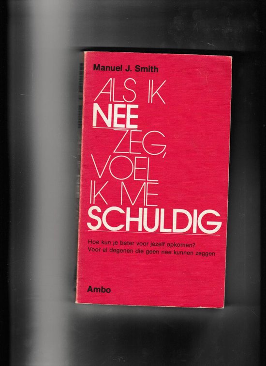 9789026303241 Als ik nee zeg voel ik me schuldig