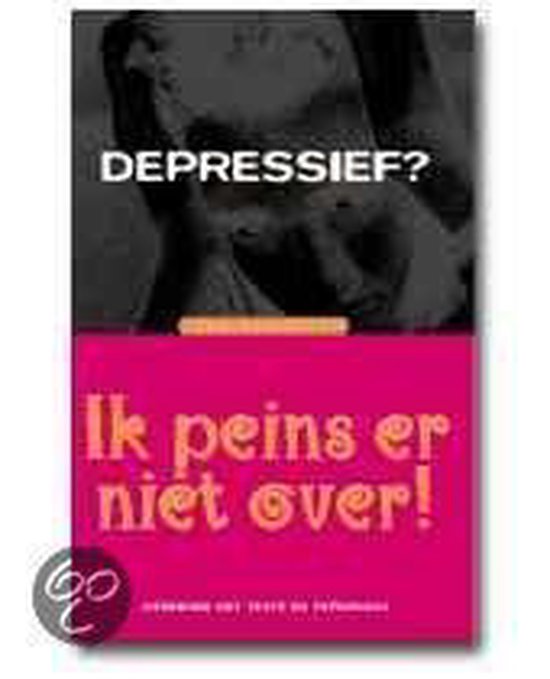 9789026515170 Depressief Ik Peins Er Niet Over