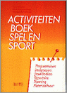 9789026619045 Activiteitenboek spel en sport  druk 2