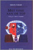 9789026727948 MET VISIE AAN DE TOP DIALOOG MET EXCELLENTE ONDERNEMERS