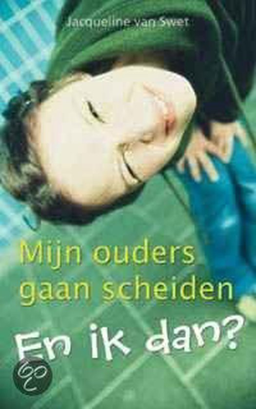 9789026928901 Mijn ouders gaan scheiden En ik dan 