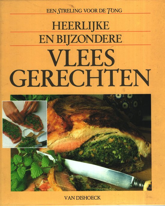 9789026931161 Heerlyke en byzondere vleesgerechten