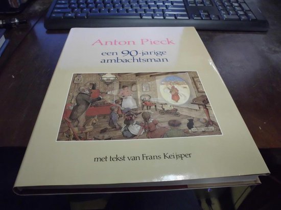 9789026944710 Anton pieck 90 jarige ambachtsman