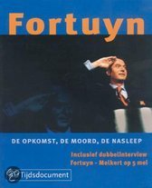 9789027479594-Fortuyn-de-opkomst-de-moord-de-nasleep