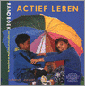 9789028044777 Actief leren  Handboek voor begeleiders en leerkrachten van jonge kinderen  druk 1