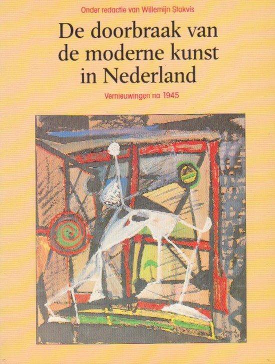 9789029015851 Doorbraak van de moderne kunst in nederland