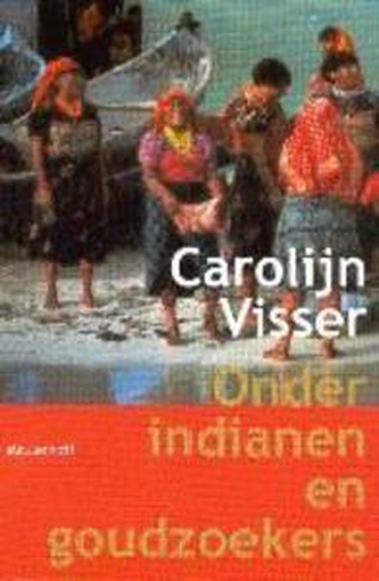 9789029070638 Onder indianen en goudzoekers