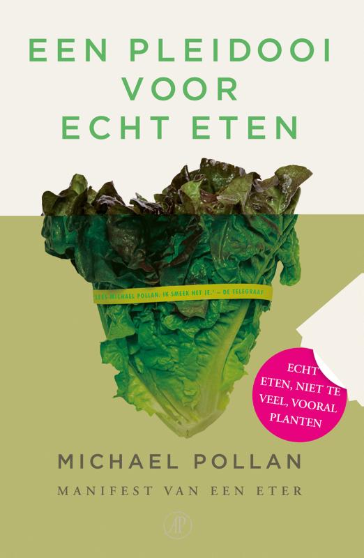 9789029506434 Een pleidooi voor echt eten