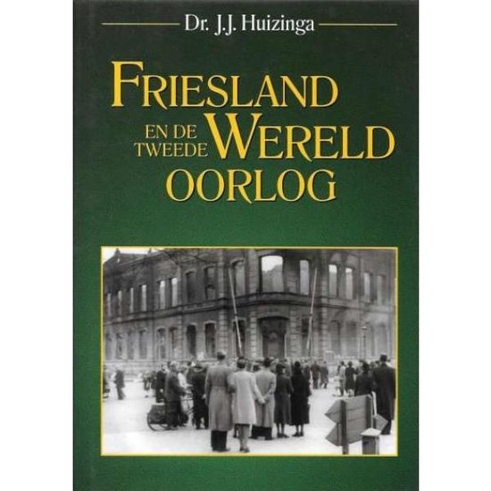 9789033014628 Friesland en de Tweede Wereldoorlog