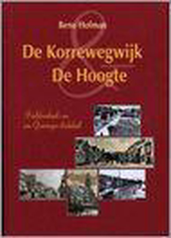 9789033015311 De Korrewegwijk en De Hoogte