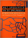 9789033435539 Het speelveld en de spelregels druk 4