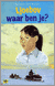9789033628146 Ljoebov waar ben je