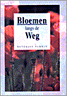 9789033812743 Bloemen langs de weg
