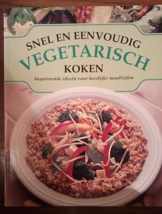 9789036610162 Snel en eenvoudig vegetarisch koken