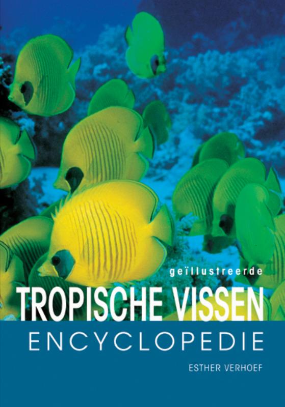 9789036610766 Tropische aquariumvissen encyclopedie