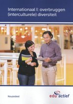 9789037247152 Keuzedelen  Keuzedeel Internationaal 1 overbruggen interculturele diversiteit folio