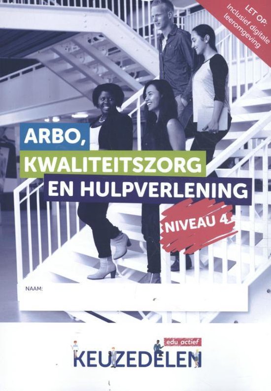 9789037250107 Keuzedelen  Keuzedeel Arbo kwaliteitszorg en hulpverlening niveau 4 folio 1920
