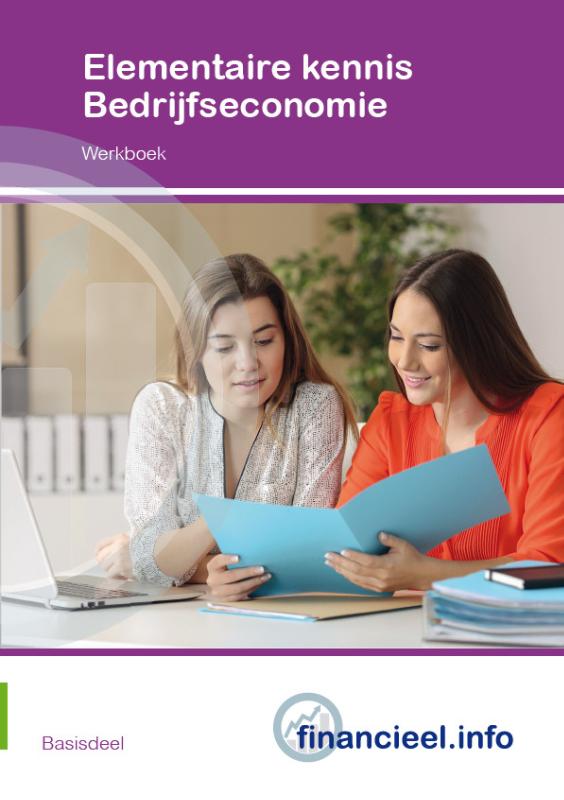 9789037252569 Financieel administratieve beroepen  Elementaire kennis Bedrijfseconomie Editie 2019 werkboek