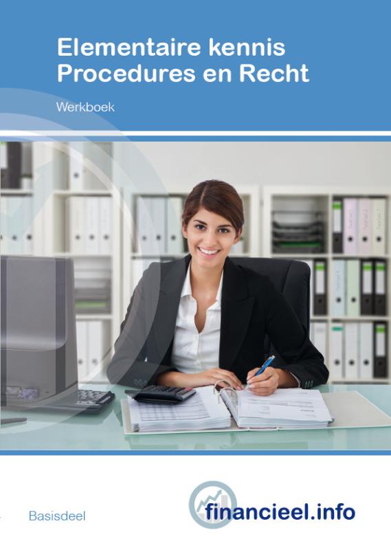 9789037252644 Financieel administratieve beroepen  Elementaire kennis Procedures en Recht