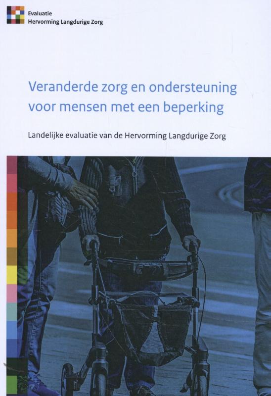 9789037708752 Onderzoeksrapport 201817  Veranderde zorg en ondersteuning voor mensen met een beperking