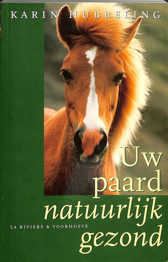 9789038409733 Uw paard natuurlijk gezond