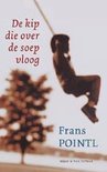 9789038859262 De kip die over de soep vloog