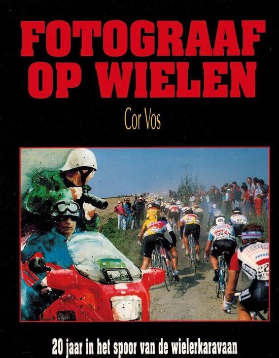 9789038901282 Fotograaf op wielen