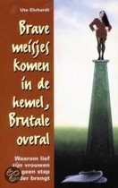 9789038903583 Brave meisjes komen in de hemel brutale overal