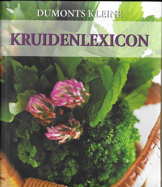 9789039618073 Dumonts Kleine Kruidenlexicon