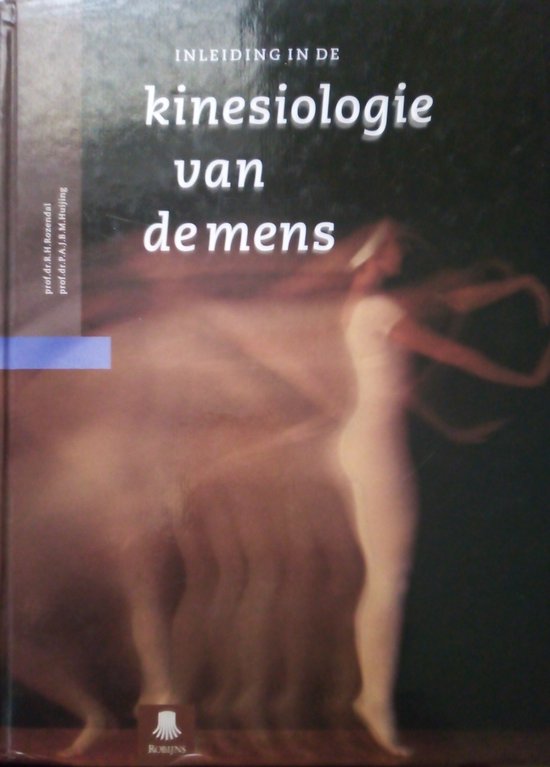 9789039801314 Inleiding in de kinesiologie van de mens  druk 6