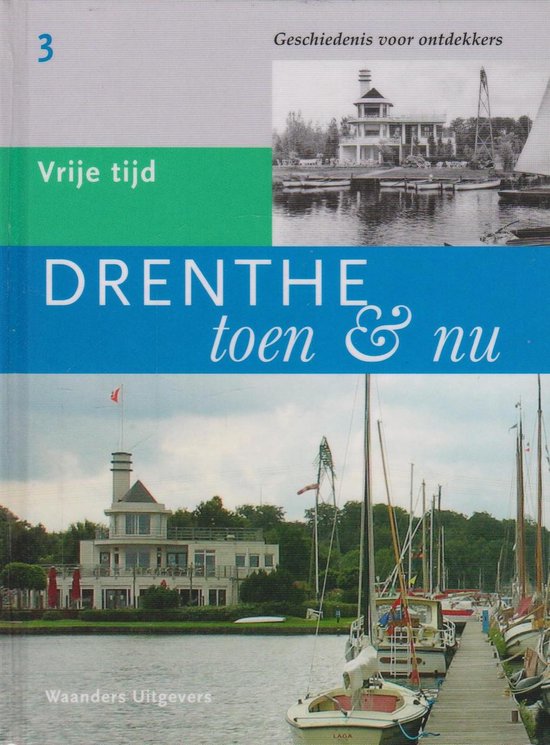 9789040020193 Drenthe toen nu deel 3