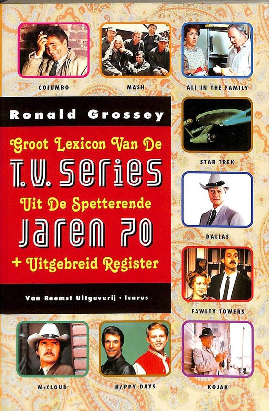 9789041090393 Groot lexicon van de tv series uit de spetterende jaren 70 uitgebreid register