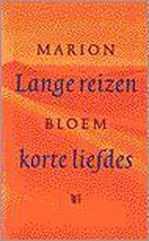 9789041330123 Lange reizen korte liefdes
