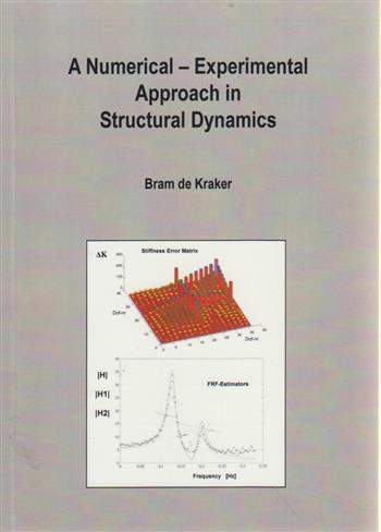 9789042302594 A numerical experimental approach in structural dynamics