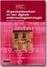 9789043004787 Organisatiecultuur en een digitale ondernemingsstrategie  druk 1