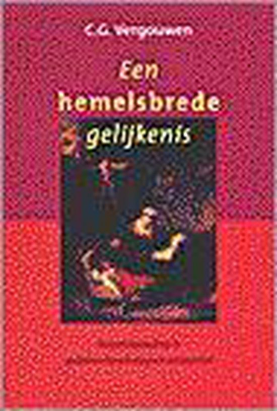 9789043503112 Een hemelsbrede gelijkenis druk 1