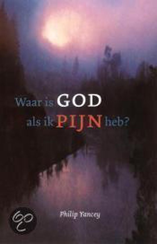 9789043507431 Waar is God als ik pijn heb 