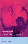 9789043509794 De kunst om niet te stressen