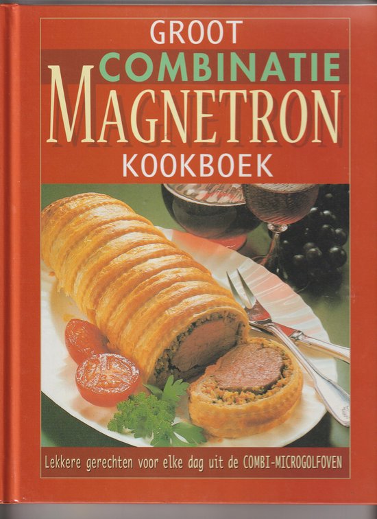 9789043802413 Groot combinatiemagnetron kookboek