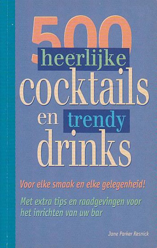 9789043803328 500 heerlijke cocktails en trendy drinks