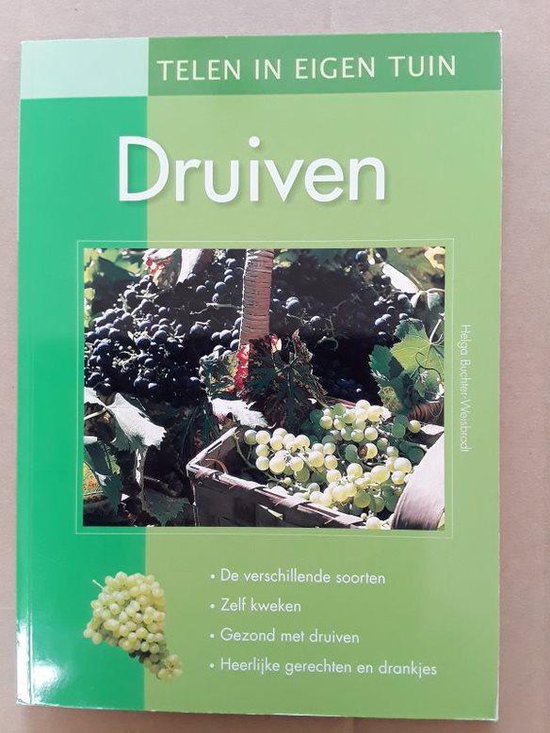9789043814669 Druiven telen in eigen tuin  de verschillende soorten  zelf kw