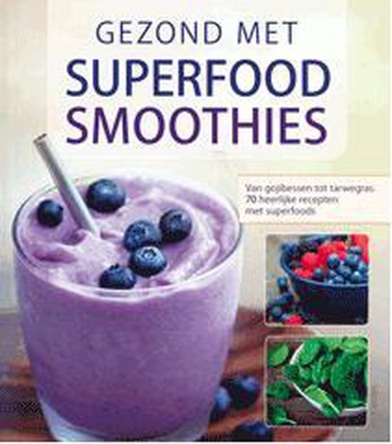 9789043829076 Gezond met superfood smoothies
