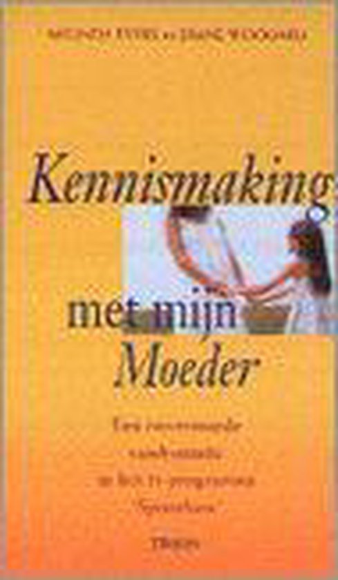 9789043900942 Kennismaking met mijn moeder