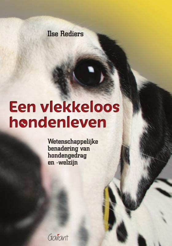 9789044136852 Een vlekkeloos hondenleven