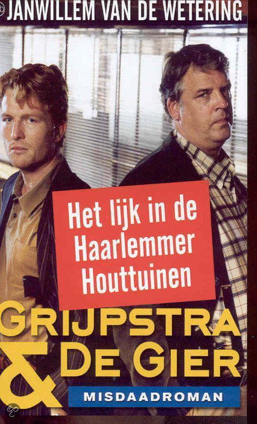 9789044309966 Grijpstra  De Gier  Het lijk in de Haarlemmer Houttuinen