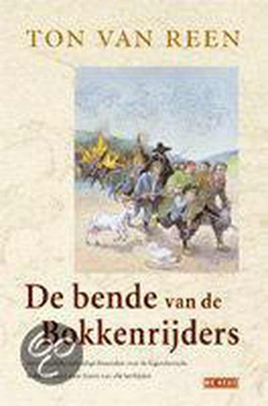 9789044501896 De bende van de Bokkenrijders