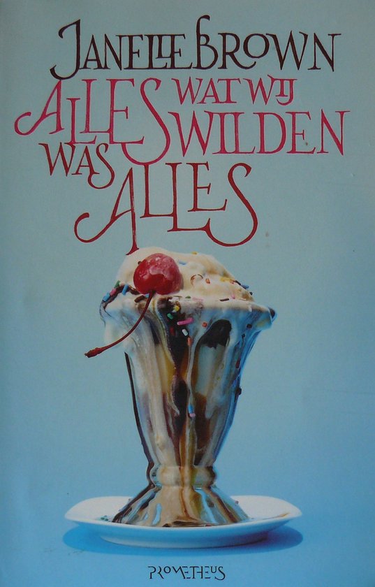 9789044616200 Alles wat wij wilden was alles