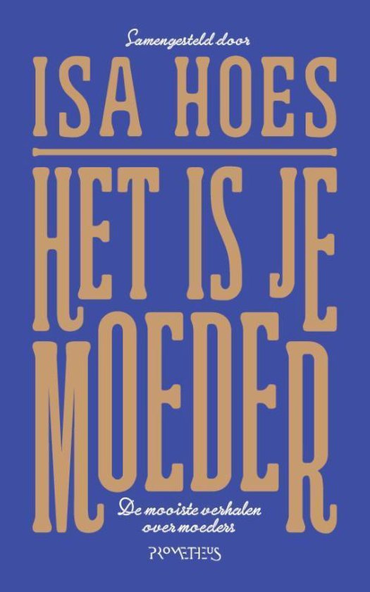 9789044639384 Het is je moeder